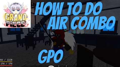 Unlike solo, if you or your teammate dies, it. . How to air combo in gpo